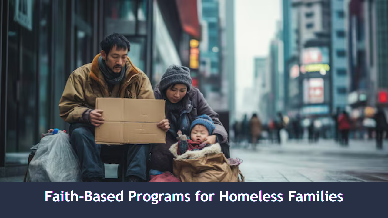 Faith-Based Programs for Homeless Families