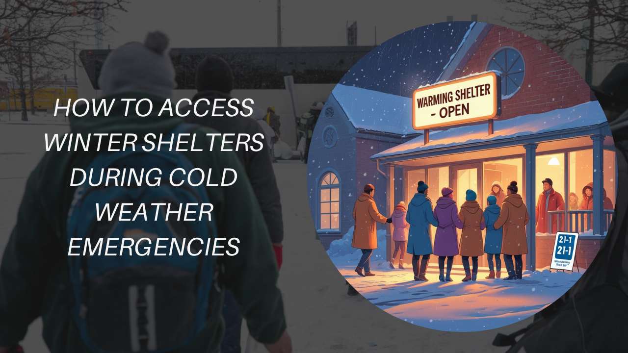 How to Access Winter Shelters During Cold Weather Emergencies